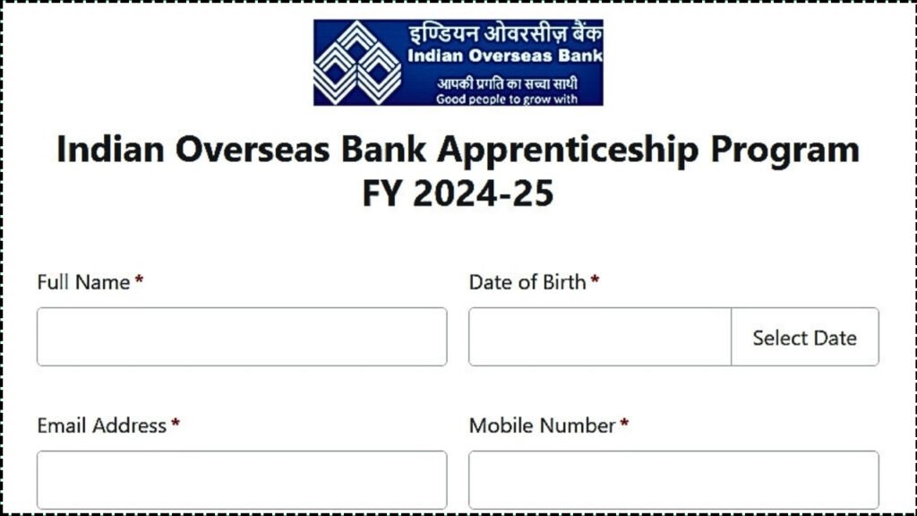 Indian Overseas Bank Apprentices application form