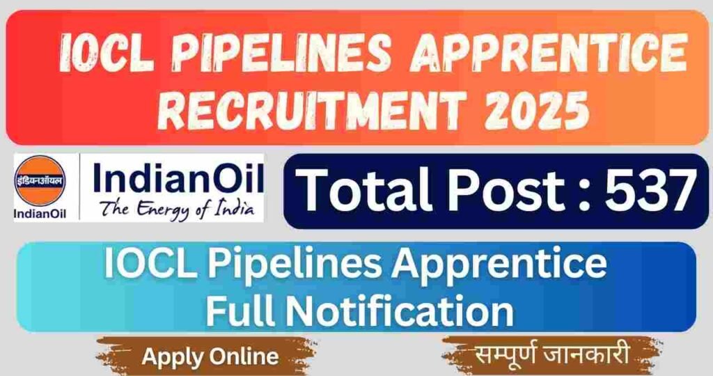 IOCL Pipelines Apprentice Recruitment 2025
