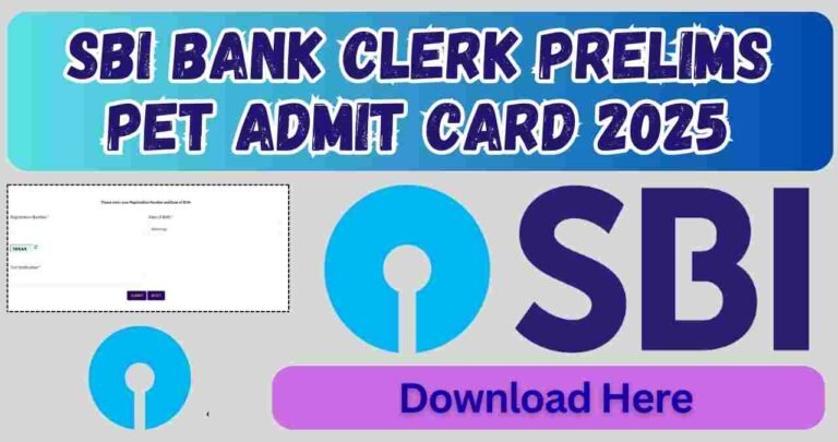 SBI Bank Clerk Prelims PET Admit Card 2025